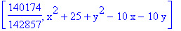 [140174/142857, x^2+25+y^2-10*x-10*y]